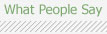 What People Say